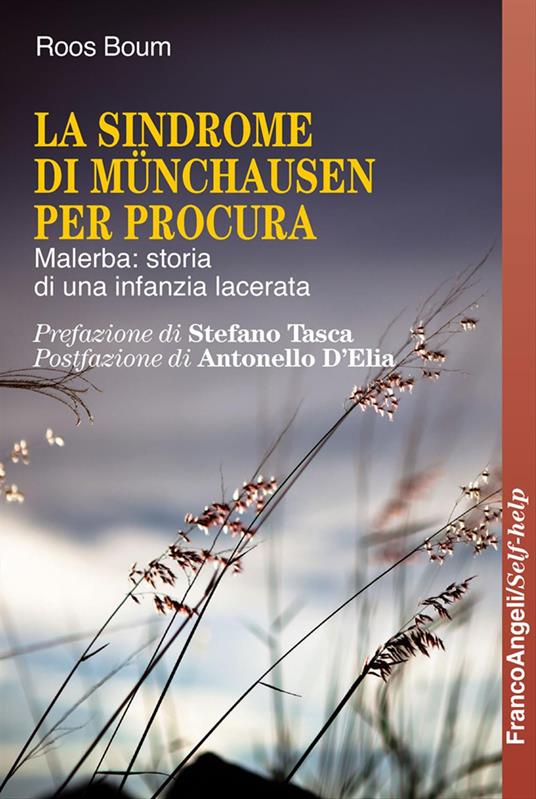 La sindrome di Münchausen per procura. Malerba: storia di una infanzia lacerata - Roos Boum - copertina