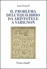 Il problema dell'equilibrio da Aristotele a Varignon