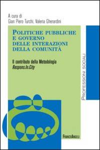 Politiche pubbliche e governo delle interazioni della comunità. Il contributo della Metodologia Respons.In.City - copertina