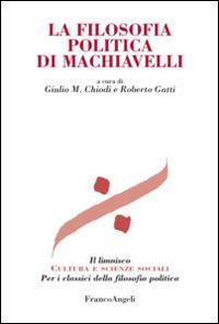 La filosofia politica di Machiavelli - copertina