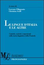 Le lingue d'Italia e le altre. Contatti, sostrati e superstrati nella storia linguistica della penisola