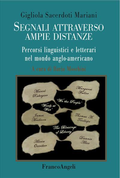 Segnali attraverso ampie distanze. Percorsi linguistici e letterari nel mondo anglo-americano - Gigliola Mariani Sacerdoti - copertina