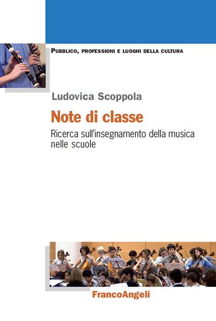 Note di classe. Ricerca sull'insegnamento della musica nelle scuole - Ludovica Scoppola - ebook