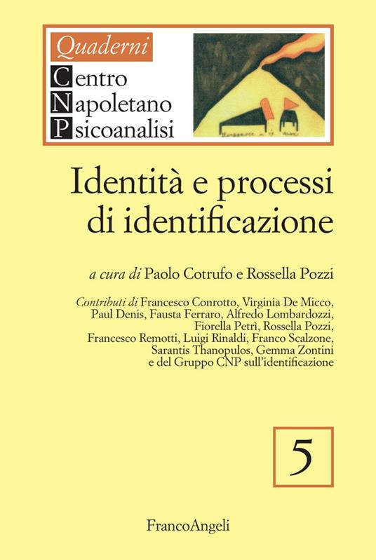 Identità e processi di identificazione - Paolo Cotrufo,Rossella Pozzi - ebook