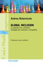 Global Inclusion. Le aziende che cambiano: strategie per innovare e competere