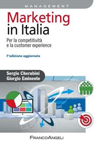 Marketing in Italia. Per la competitività e la customer experience