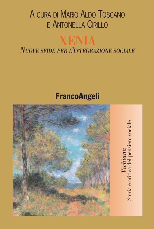 Xenia. Nuove sfide per l'integrazione sociale - Antonella Cirillo,Mario Aldo Toscano - ebook
