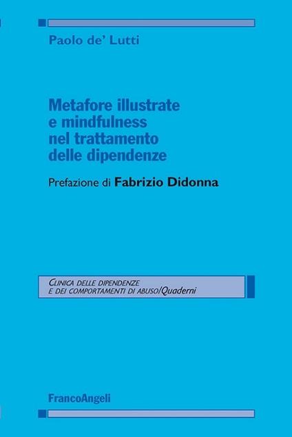 Metafore illustrate e mindfulness nel trattamento delle dipendenze - Paolo De' Lutti - ebook