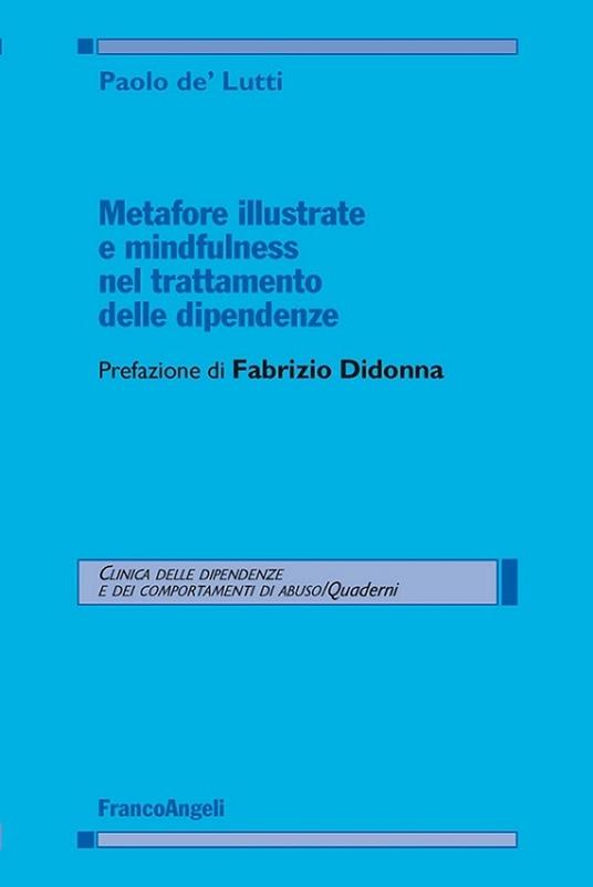 Metafore illustrate e mindfulness nel trattamento delle dipendenze - Paolo De' Lutti - ebook
