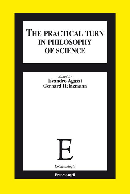 The Practical Turn in Philosophy of Science