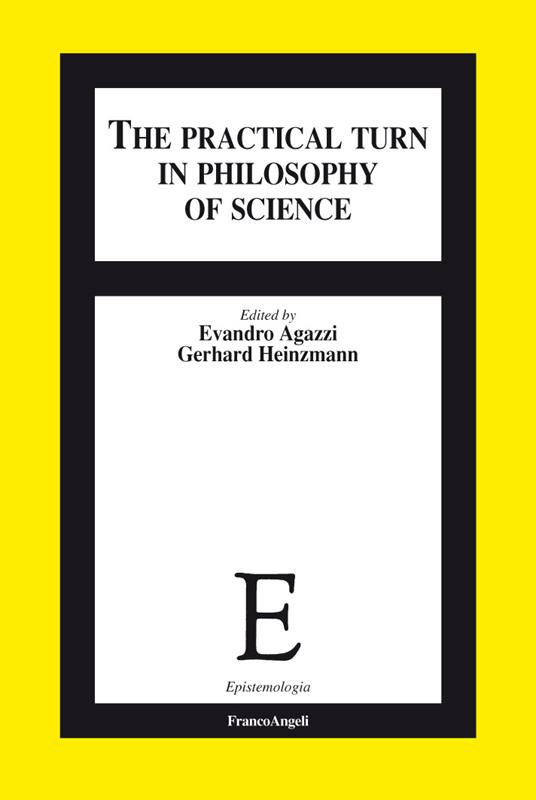 The Practical Turn in Philosophy of Science