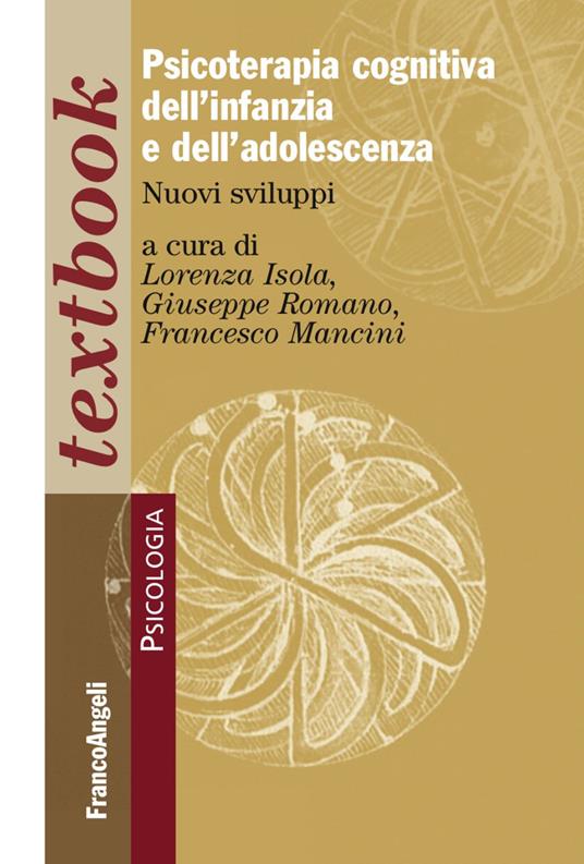 Psicoterapia cognitiva dell'infanzia e dell'adolescenza. Nuovi sviluppi - copertina