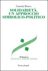 Solidarietà. Un approccio simbolico-politico
