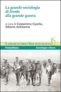 La grande sociologia di fronte alla grande guerra - copertina