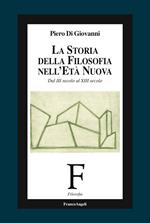 La storia della filosofia nell'età nuova. Dal III secolo al XIII secolo