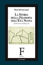 La storia della filosofia nell'età nuova. Dal III secolo al XIII secolo