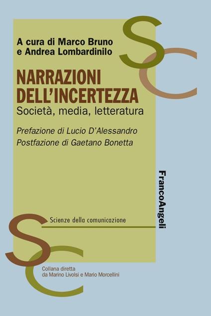 Narrazioni dell'incertezza. Società, media, letteratura - copertina