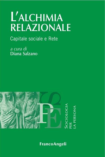 L'alchimia relazionale. Capitale sociale e rete - copertina