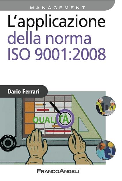 L' applicazione della norma ISO 9001:2008 - Dario Ferrari - ebook