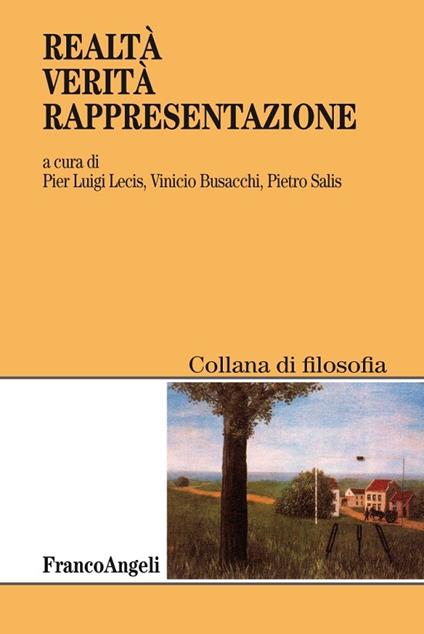 Realtà, verità, rappresentazione - V. Busacchi,P. L. Lecis,P. Salis - ebook