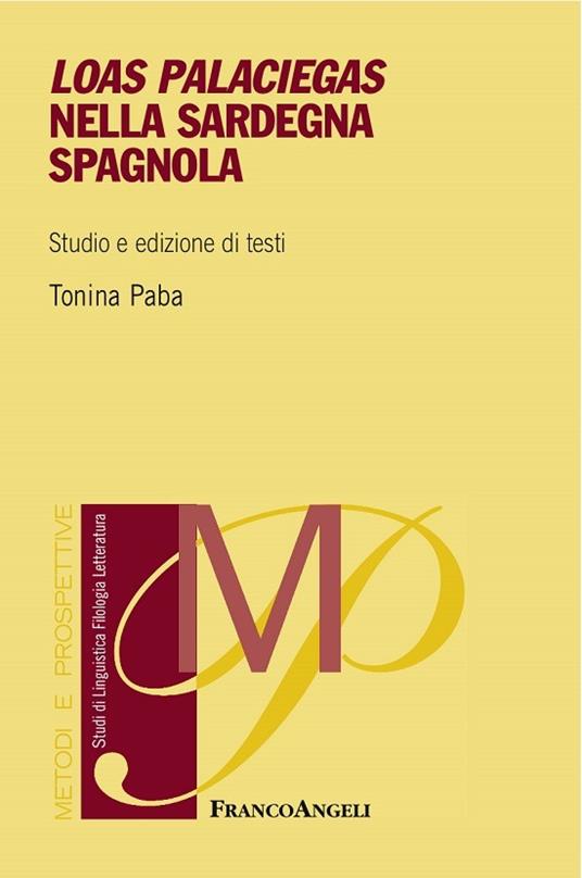 Loas Palaciegas nella Sardegna spagnola. Studio e edizione di testi - Tonina Paba - ebook