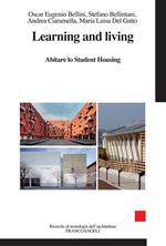 Learning and living. Abitare lo student housing