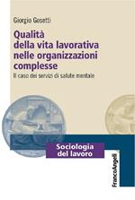 Qualità della vita lavorativa. Il caso dei servizi di salute mentale