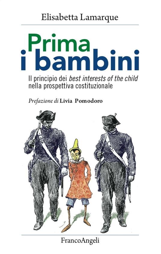 Prima i bambini. Il principio dei best interests of the child nella prospettiva costituzionale - Elisabetta Lamarque - copertina