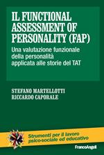 Il Functional Assessment of Personality (FAP). Una valutazione funzionale della personalità applicata alle storie del TAT