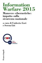 Information Warfare 2015. Manovre cibernetiche: impatto sulla sicurezza nazionale