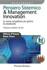 Pensiero sistemico & management innovation. Le nuove competenze per gestire la complessità