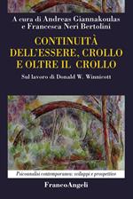 Continuità dell'essere, crollo e oltre il crollo. Sul lavoro di Donald W. Winnicott