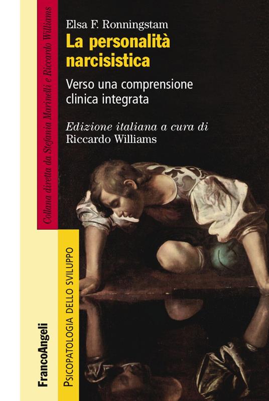 La personalità narcisistica. Verso una comprensione clinica integrata - Elsa Ronningstam - copertina
