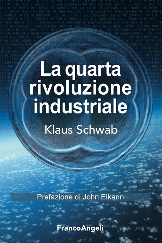 La quarta rivoluzione industriale - Klaus Schwab - copertina