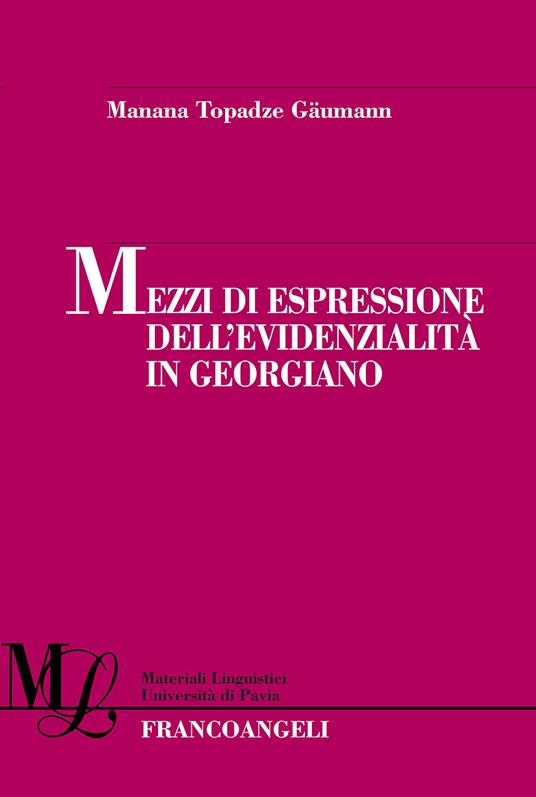 Mezzi di espressione dell'evidenzialità in georgiano - Manana Topadze Gaumann - ebook