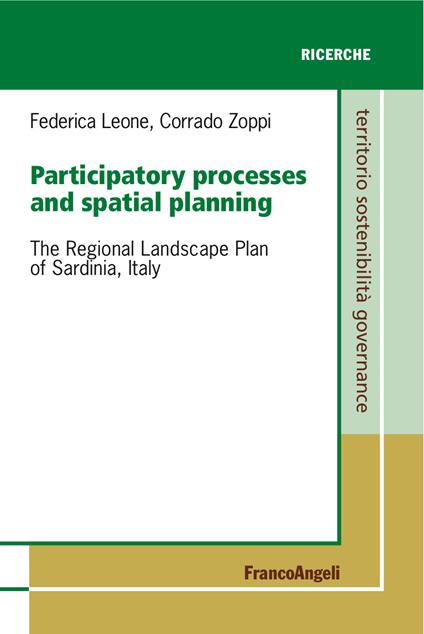 Participatory processes and spatial planning. The Regional Landscape Plan of Sardinia, Italy