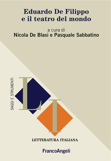 Eduardo De Filippo e il teatro del mondo - Nicola De Blasi,Pasquale Sabbatino - ebook
