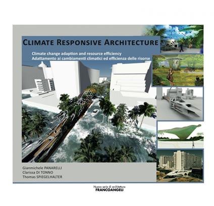 Climate Responsive Architecture/Climate change adaption and resource efficiency