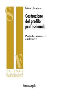 Costruzione del profilo professionale. Pratiche narrative e riflessive