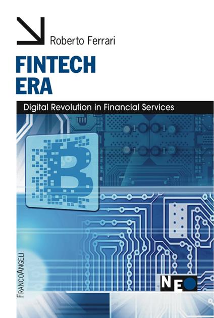 Fintech era. Digital revolution in financial services - Roberto Ferrari - copertina