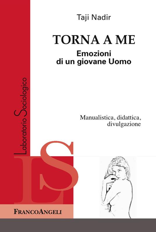 Torna da me. Emozioni di un giovane uomo - Taji Nadir - copertina