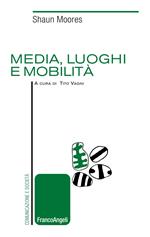 Media, luoghi e mobilità