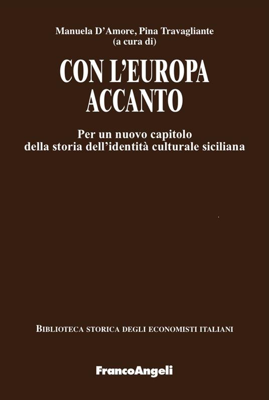 Con l'Europa accanto. Per un nuovo capitolo della storia dell'identità culturale siciliana - copertina