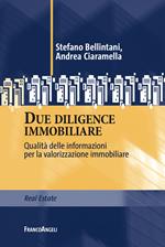 Due diligence immobiliare. Qualità delle informazioni per la valorizzazione immobiliare