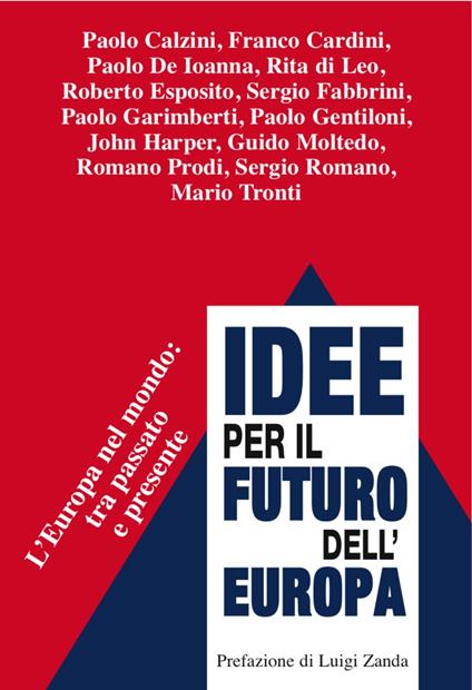 Idee per il futuro dell'Europa. L'Europa nel mondo: tra passato e presente - copertina