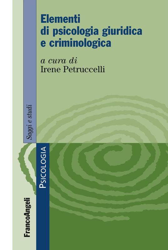 Elementi di psicologia giuridica e criminologica - copertina