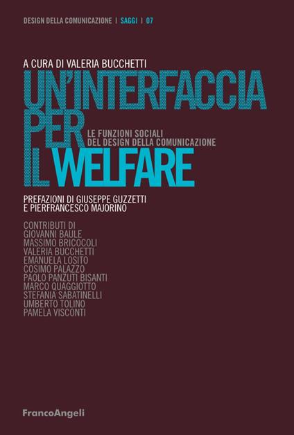 Un'interfaccia per il welfare. Le funzioni sociali del design della comunicazione - copertina
