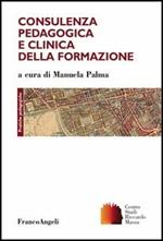 Consulenza pedagogica e clinica della formazione