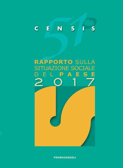 51º rapporto sulla situazione sociale del paese 2017 - CENSIS - copertina