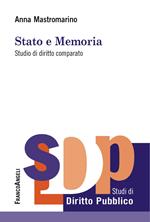 Stato e memoria. Studio di diritto comparato